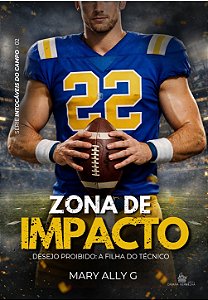 ZONA DE IMPACTO - VOL. 2 - MARY ALLY G ( PRÉ-VENDA)