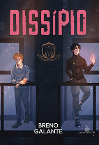 DISSÍPIO - BRENO GALANTE ( PRÉ-VENDA )
