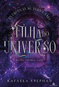 FILHA DO UNIVERSO - RAFAELA STEPHAN