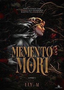 MEMENTO MORI - LLY M ( PRÉ-VENDA)