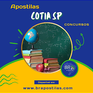 Apostila PREFEITURA DE COTIA SP 2024 Professor Adjunto II Artes