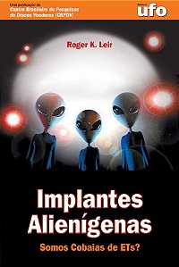 Livro Implantes Alienígenas - ÚLTIMAS UNIDADES