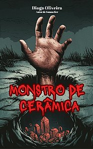 Monstro de Cerâmica - Livro Autografado