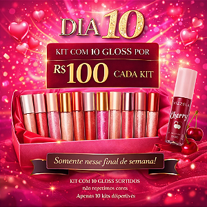 Kit 10 Gloss R$100 (Só 10 Kits) + Chance de Ganhar Cherry Vizzela