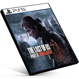 The Last of Us Part II Remastered | PS5 MIDIA DIGITAL
