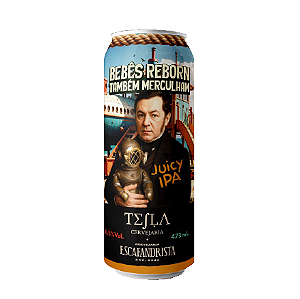 Cerveja Tesla Bebês Reborn Também Mergulham – Collab Escafandrista Juicy IPA Lata 473ml