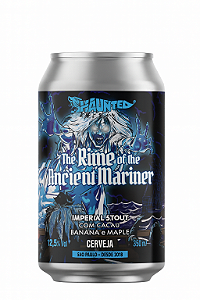 Cerveja Haunted The Rime of The Ancient Mariner Imperial Stout Lata 350ml