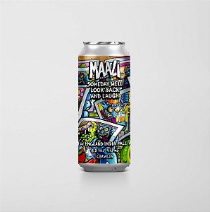 Cerveja Maali Someday We'll Look Back and Laugh New England IPA Lata