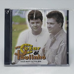 Cd Cezar E Paulinho - Você Marcou Prá Mim Original Lacrado