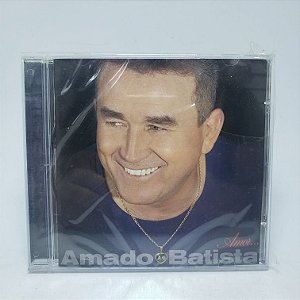 Cd Amado Batista - Amor... Original Lacrado