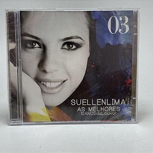 Cd Suellen Lima - As Melhores 10 Anos De Louvor 03 Original