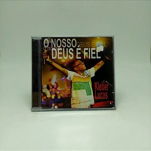 Cd Kleber Lucas - O Nosso Deus E Fiel