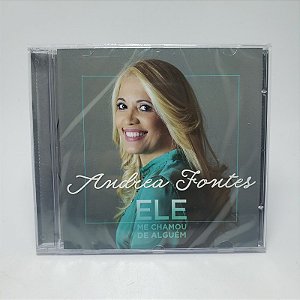 Cd Andrea Fontes - Ele Me Chamou De Alguem