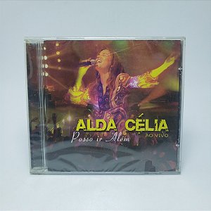 Cd Alda Celia - Posso Ir Alem  Ao Vivo