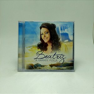 Cd Beatriz - A Grande Pesca