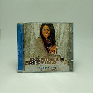 Cd Danielle Cristina - Alegrai; - Vos