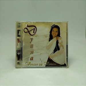Cd Dyana - Vencer Ou Vencer