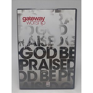 Dvd Gateway Worship - God Be Praised