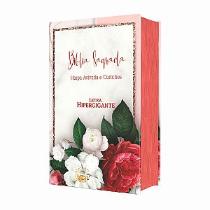 BÍBLIA SAGRADA RC LETRA HIPERGIGANTE COM HARPA AVIVADA E CORINHOS CAPA DURA FLORES REALISTA
