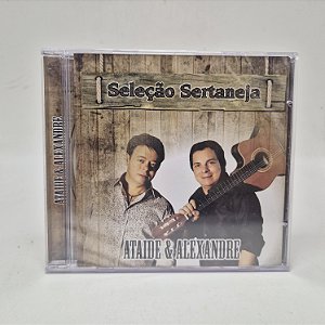 Cd Ataide E Alexandre - Seleção Sertaneja - Sucessos