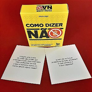 Como dizer não: 100 questões para estimular autorrespeito e liberdade