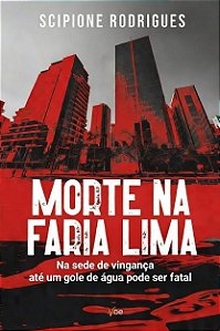 MORTE NA FARIA LIMA