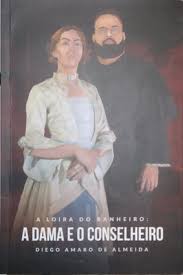 Livro A loira do banheiro: A Dama e o Conselheiro - Diego Amaro - Capa comum