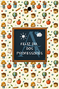 (DIGITAL) Tag 4x6cm - Feliz dia dos Professores - A4