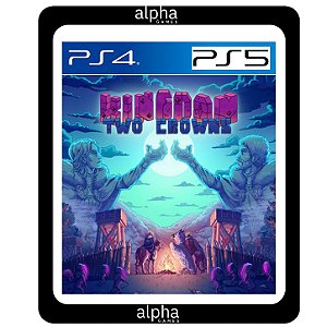 Kingdom Two Crowns PS4 Mídia Digital