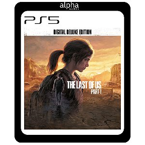 The Last of Us Part I Deluxe PS5 Mídia Digital