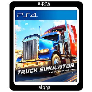 Truck Simulator Cargo Driver 2024 - USA PS4 Mídia Digital