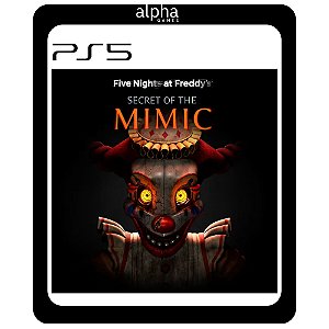 Five Nights at Freddy's: Secret of the Mimic PS5 Mídia Digital