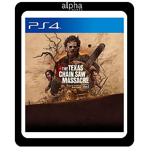 The Texas Chain Saw Massacre PS4 Mídia Digital