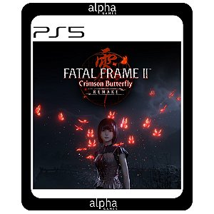 FATAL FRAME II: Crimson Butterfly REMAKE PS5 MÍDIA DIGITAL