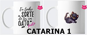 Caneca "Eu tenho a sorte de ter um gato preto"