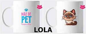 Caneca "Mãe de pet também é mãe"