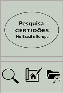 Pesquisa de Certidões no Brasil e Europa