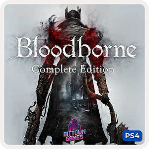 Bloodborne Complete Edition PS4 Mídia Digital