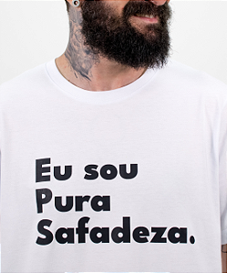Camiseta - Eu sou  Pura  Safadeza