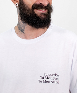 Camiseta - Tá querida, Tá bem bem, Tá meu amor