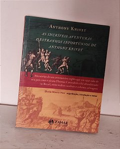 As incríveis aventuras e estranhos infortúnios de Anthony Knivet
