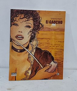 El Gaucho, por Manara e Pratt