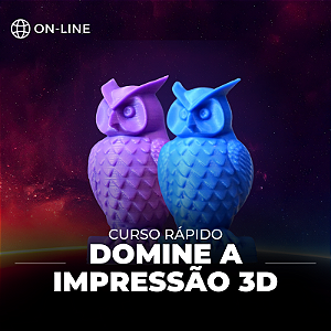 Curso Rápido - Domine a Impressão 3D FDM - Ao Vivo - On-line