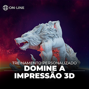 Treinamento - Domine a Impressão 3D - Ao Vivo - On-line