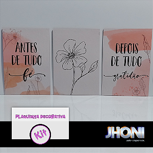Kit Plaquinhas Decorativas 20x28cm 3 peças - Antes de tudo, Fé - Depois de tudo, Gratidão