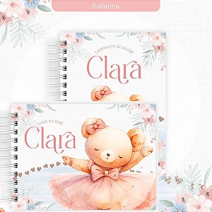 Kit Caderneta + Livro de bebê - Ursinha Bailarina / Personalizado