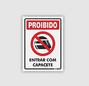 PLACA PS 0,80MM 15X20CM PS618 PROIBIDO ENTRAR COM CAPACETE