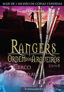 Rangers Ordem Dos Arqueiros 06 - Cerco A Macindaw