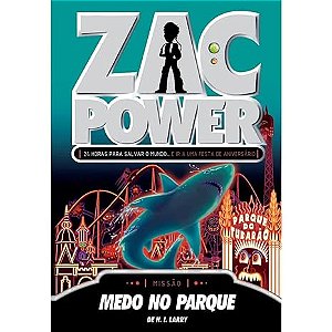 ZAC POWER 17 - MEDO NO PARQUE