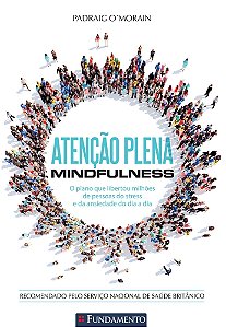 Atenção Plena - Mindfulness